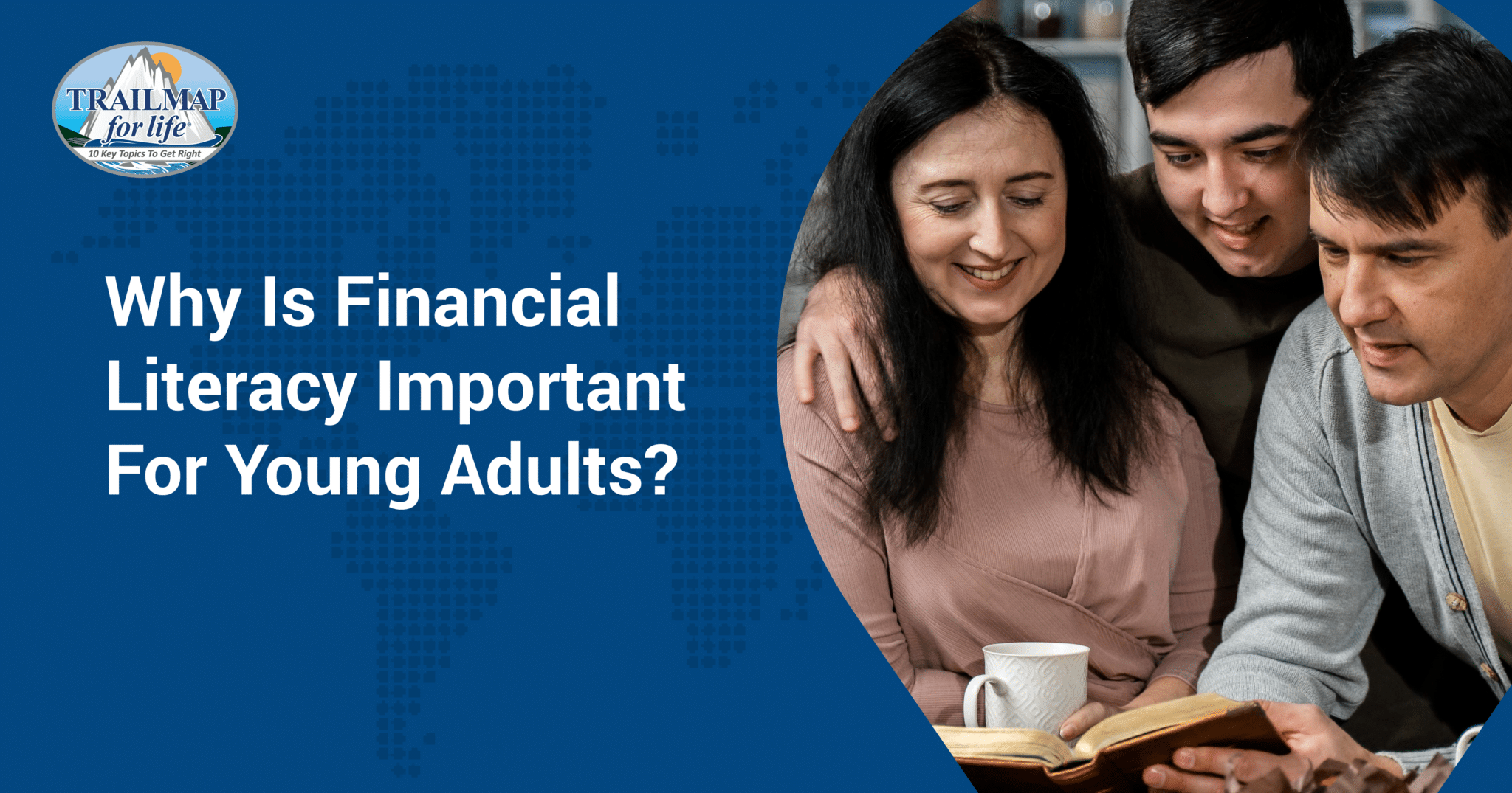 Blog Why Is Financial Literacy Important For Young Adults