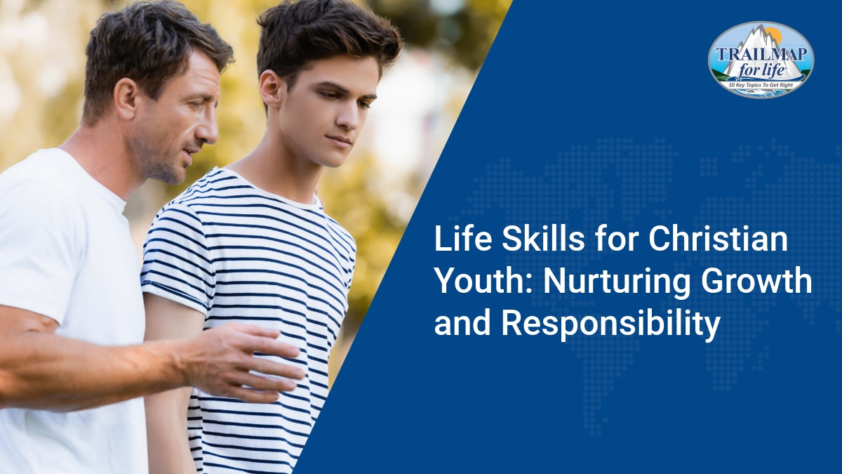 Life Skills For Christian Youth